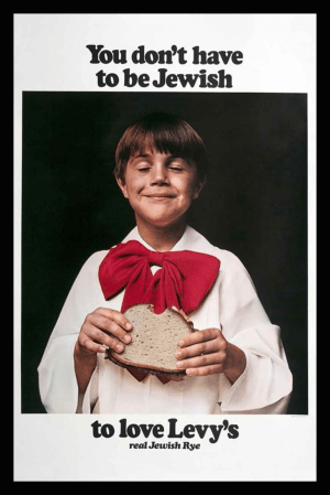 Famous Original Vintage 1960s Levy's Rye Bread Poster "You don't have to be Jewish to love Levy's". 1960s