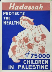 Hadassah-Protects-The-Health-Of-75,000-Children-In-Palestine-VINTAGE-JEWISH-POSTER-ISRAEL-1945-001